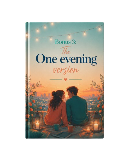 Bonus #3: The One-Evening Reconnect