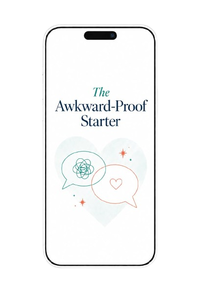 Bonus #2: The Awkward-Proof Starter
